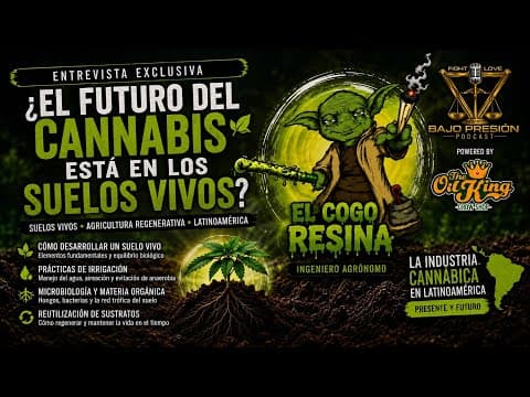 ¿ El FUTURO del cannabis está en los SUELOS VIVOS ? | El Cogo Resina